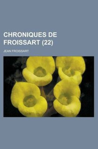 Cover of Chroniques de Froissart (22)