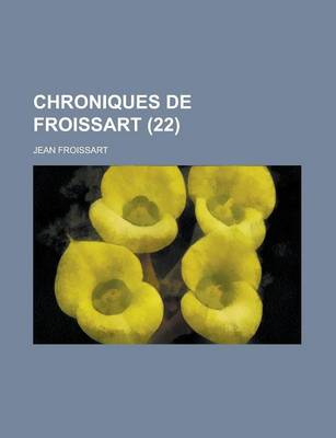 Book cover for Chroniques de Froissart (22)