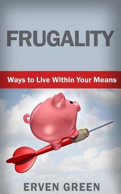 Book cover for Frugality - Ways to Live Within You Means