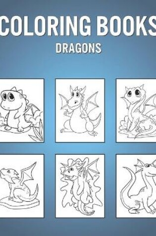 Cover of Coloring Books Dragons
