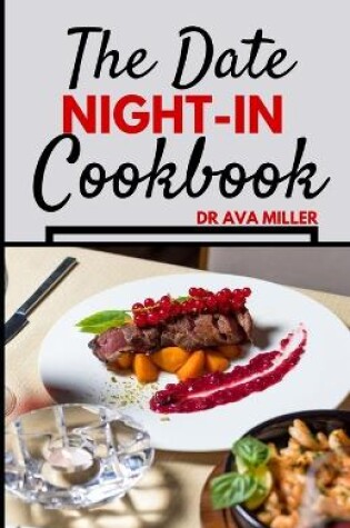 Cover of The Date Night-in Cookbook