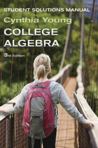 Cover of Student Solutions Manual to accompany College Algebra, 3e