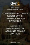 Book cover for Configuring Accounts Payable within Dynamics 365 for Operations