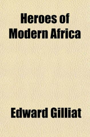 Cover of Heroes of Modern Africa