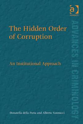 Book cover for The Hidden Order of Corruption