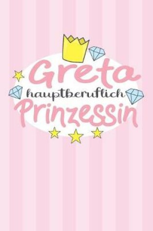 Cover of Greta - hauptberuflich Prinzessin