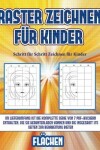 Book cover for Schritt für Schritt Zeichnen für Kinder (Raster zeichnen für Kinder - Flächen)