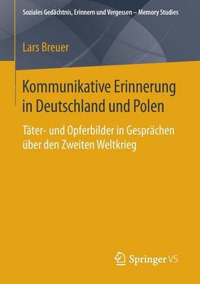 Book cover for Kommunikative Erinnerung in Deutschland und Polen