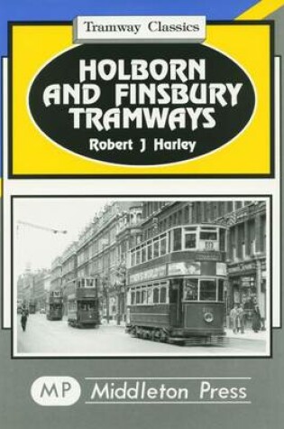 Cover of Holborn and Finsbury Tramways