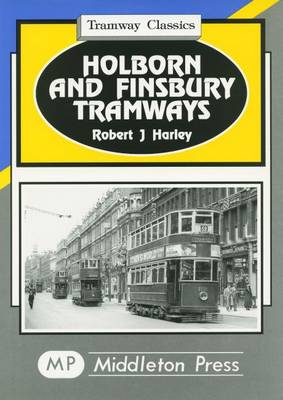 Cover of Holborn and Finsbury Tramways