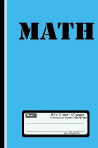 Cover of Math 8.5x 11 120 pages 1/2 Inch Quad Squared graphing Paper