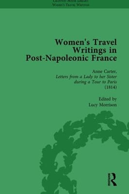 Book cover for Women's Travel Writings in Post-Napoleonic France, Part I Vol 4