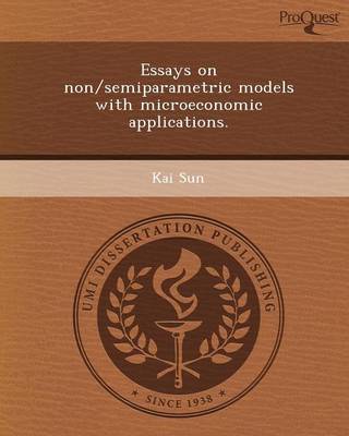 Book cover for Essays on Non/Semiparametric Models with Microeconomic Applications