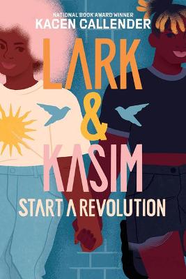 Book cover for Lark & Kasim Start a Revolution