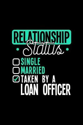 Book cover for Relationship Status Taken by a Loan Officer