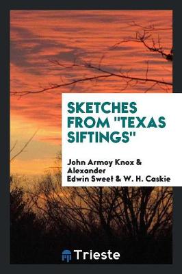 Book cover for Sketches from Texas Siftings.