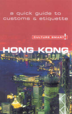 Book cover for Hong Kong - Culture Smart! The Essential Guide to Customs & Culture