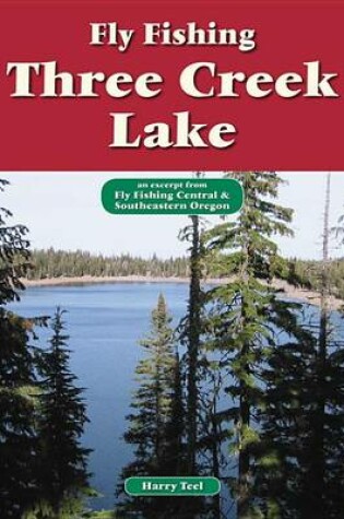 Cover of Fly Fishing Three Creek Lake