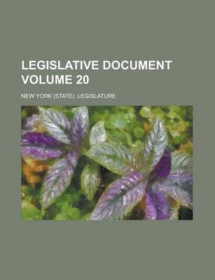 Book cover for Legislative Document Volume 20