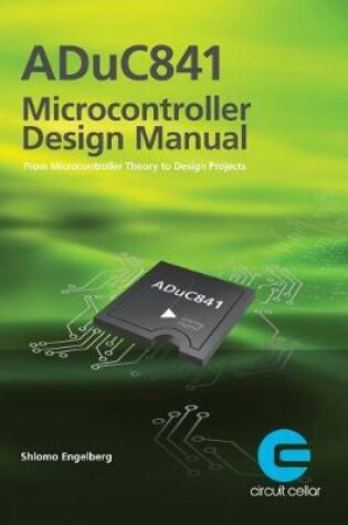 Cover of ADuC841 Microcontroller Design Manual