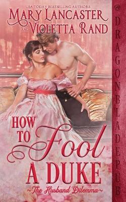 Book cover for How to Fool a Duke