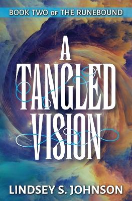 Book cover for A Tangled Vision