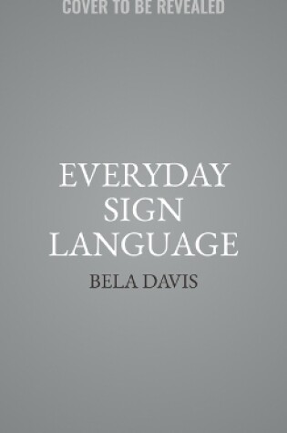 Cover of Everyday Sign Language