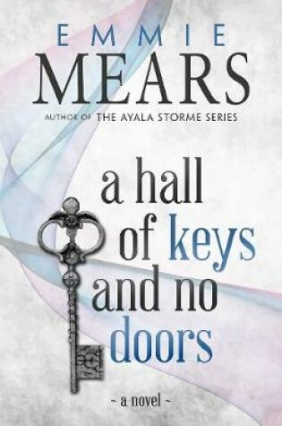 Cover of A Hall of Keys and No Doors