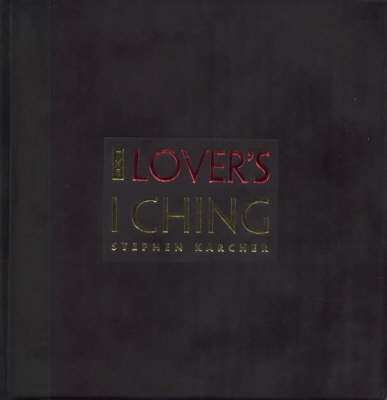 Book cover for The Lover's I Ching