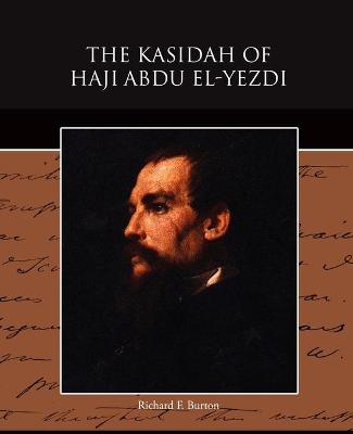 Book cover for The Kasidah of Haji Abdu El-Yezdi