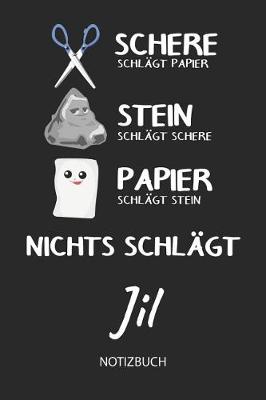 Book cover for Nichts schlagt - Jil - Notizbuch