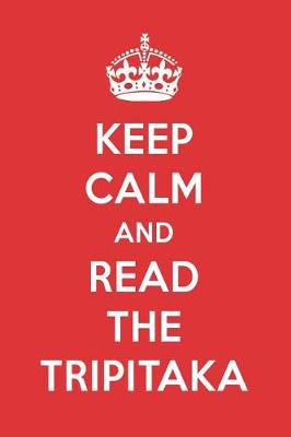 Book cover for Keep Calm and Read the Tripitaka