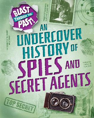 Cover of Blast Through the Past: An Undercover History of Spies and Secret Agents