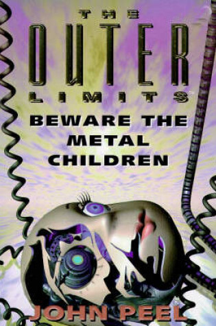Cover of Beware the Metal Children
