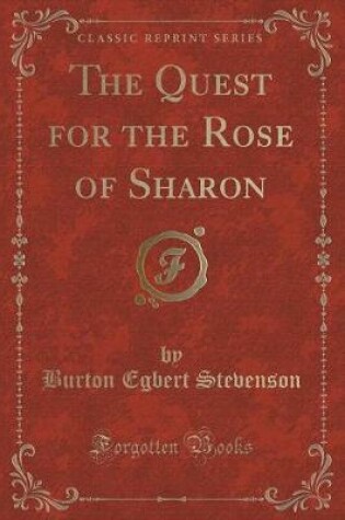 Cover of The Quest for the Rose of Sharon (Classic Reprint)