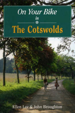Cover of On Your Bike in the Cotswolds