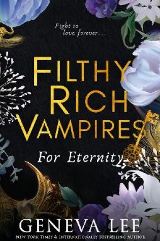 Cover of Filthy Rich Vampires: For Eternity