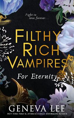 Book cover for Filthy Rich Vampires: For Eternity