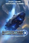 Book cover for Earth's First Starfighter Volume 3