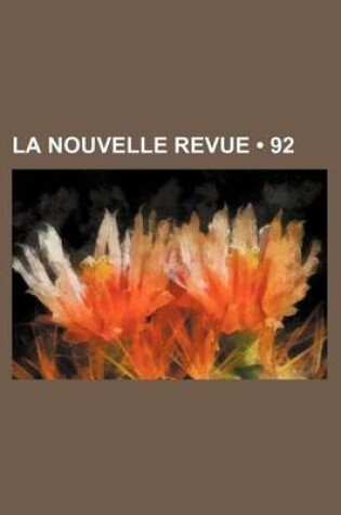 Cover of La Nouvelle Revue (92)