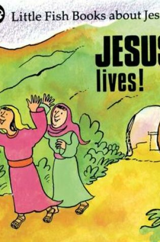 Cover of Jesus Lives!