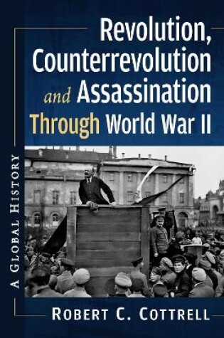 Cover of Revolution, Counterrevolution and Assassination Through World War II