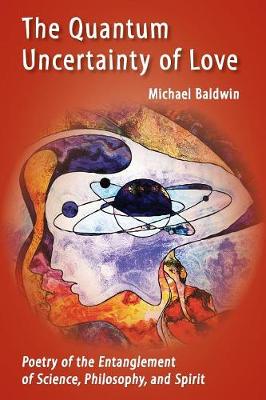 Book cover for The Quantum Uncertainty of Love