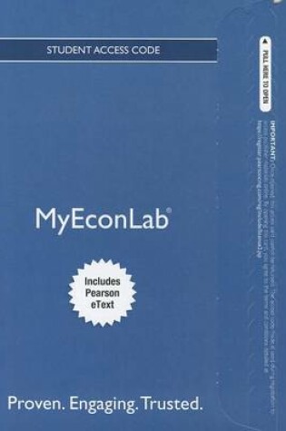 Cover of NEW MyLab Economics with Pearson eText -- Access Card -- for The Economics of Money, Banking and Financial Markets, Business School Edition