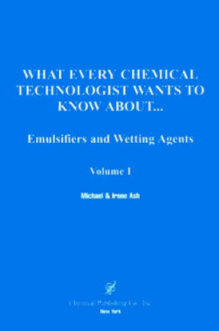 Cover of What Every Chemical Technologist Wants to Know About