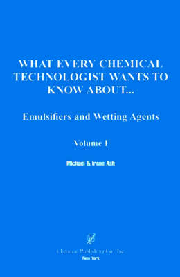 Book cover for What Every Chemical Technologist Wants to Know About