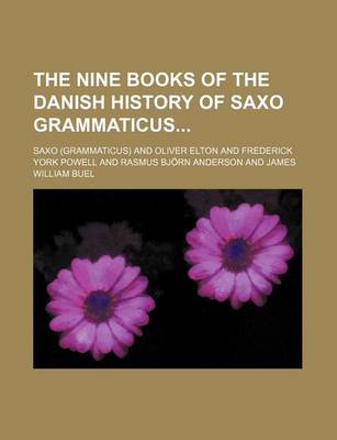 Book cover for The Nine Books of the Danish History of Saxo Grammaticus (Volume 8, PT. 1)