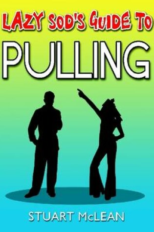 Cover of Lazy Sod's Guide to Pulling