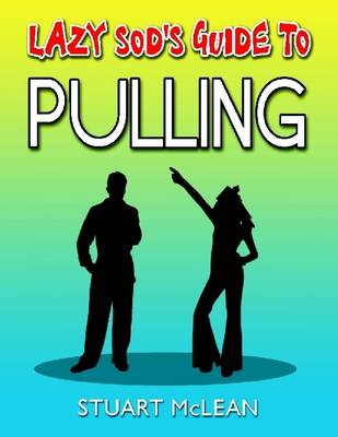 Book cover for Lazy Sod's Guide to Pulling