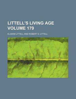 Book cover for Littell's Living Age Volume 179